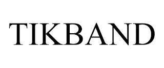 TIKBAND