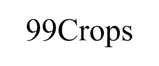 99CROPS