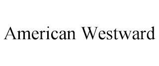 AMERICAN WESTWARD