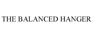 THE BALANCED HANGER