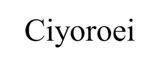 CIYOROEI