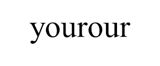 YOUROUR