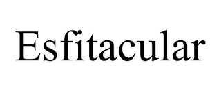 ESFITACULAR