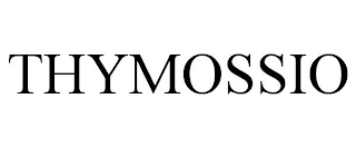 THYMOSSIO