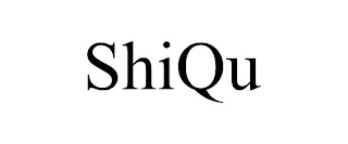 SHIQU