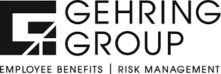 G GEHRING GROUP EMPLOYEE BENEFITS RISK MANAGEMENT