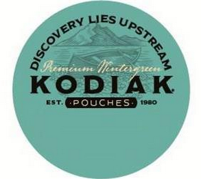 DISCOVERY LIES UPSTREAM PREMIUM WINTERGREEN KODIAK EST. 1980 POUCHES