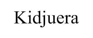 KIDJUERA