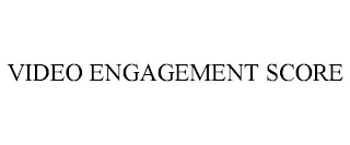 VIDEO ENGAGEMENT SCORE