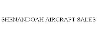 SHENANDOAH AIRCRAFT SALES