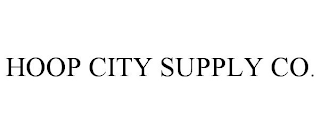 HOOP CITY SUPPLY CO.