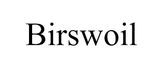 BIRSWOIL