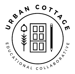 URBAN COTTAGE EDUCATIONAL COLLABORATIVE