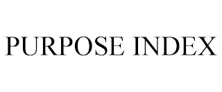 PURPOSE INDEX