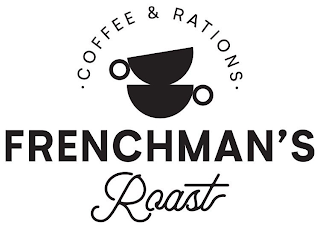 FRENCHMAN'S ROAST ·COFFEE & RATIONS·