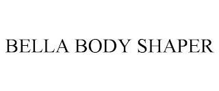 BELLA BODY SHAPER