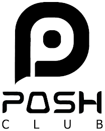 P POSH CLUB