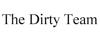 THE DIRTY TEAM