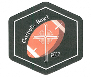 CATHOLIC BOWL 2XXXX