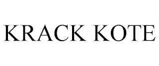 KRACK KOTE