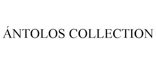 ÁNTOLOS COLLECTION