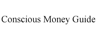 CONSCIOUS MONEY GUIDE