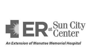 ER AT SUN CITY CENTER AN EXTENSION OF MANATEE MEMORIAL HOSPITAL