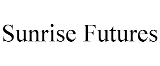 SUNRISE FUTURES