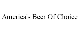 AMERICA'S BEER OF CHOICE