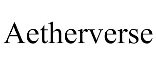 AETHERVERSE