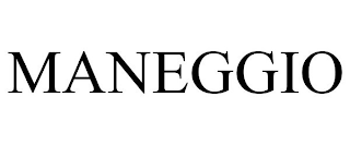 MANEGGIO