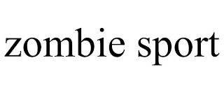 ZOMBIE SPORT