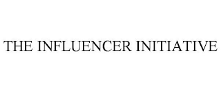 THE INFLUENCER INITIATIVE