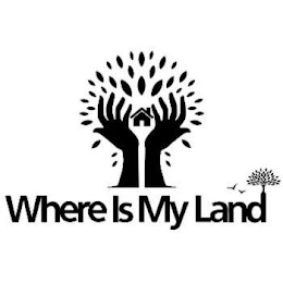 WHERE IS MY LAND