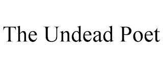 THE UNDEAD POET