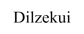 DILZEKUI