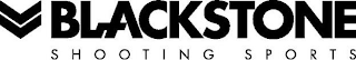 BLACKSTONE SHOOTING SPORTS