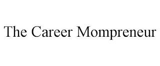 THE CAREER MOMPRENEUR