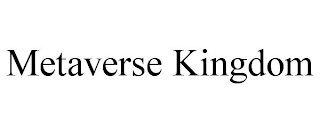 METAVERSE KINGDOM