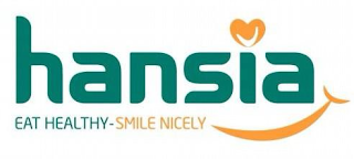 HANSIA EAT HEALTHY-SMILE NICELY