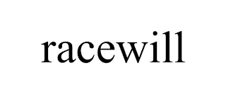 RACEWILL