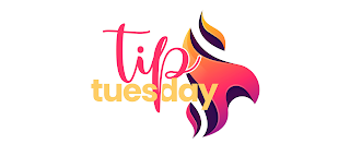 TIP TUESDAY