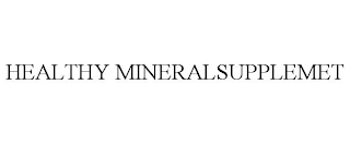 HEALTHY MINERALSUPPLEMET