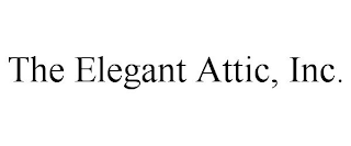 THE ELEGANT ATTIC, INC.