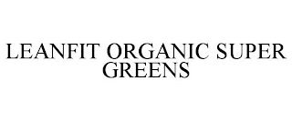 LEANFIT ORGANIC SUPER GREENS