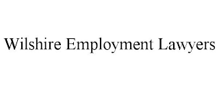 WILSHIRE EMPLOYMENT LAWYERS