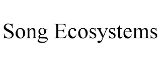 SONG ECOSYSTEMS