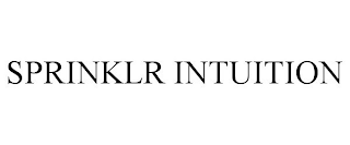 SPRINKLR INTUITION