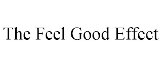 THE FEEL GOOD EFFECT