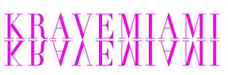 KRAVE MIAMI KRAVE MIAMI
